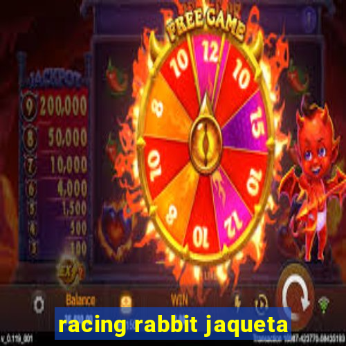 racing rabbit jaqueta